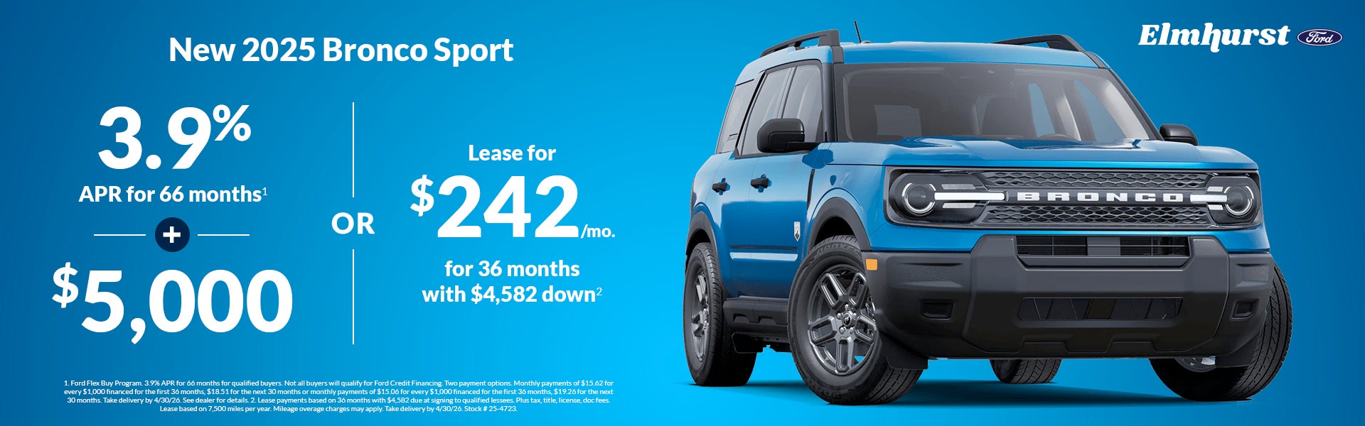 Lease New 2025 Bronco Sport or get up to 3.9% APR + $5,000