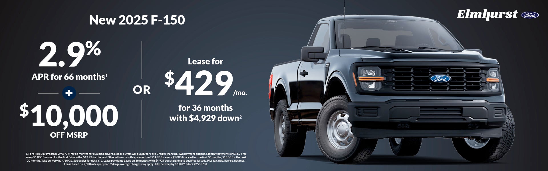 Lease New 2025 F-150 or get up to 2.9% APR + $10,000