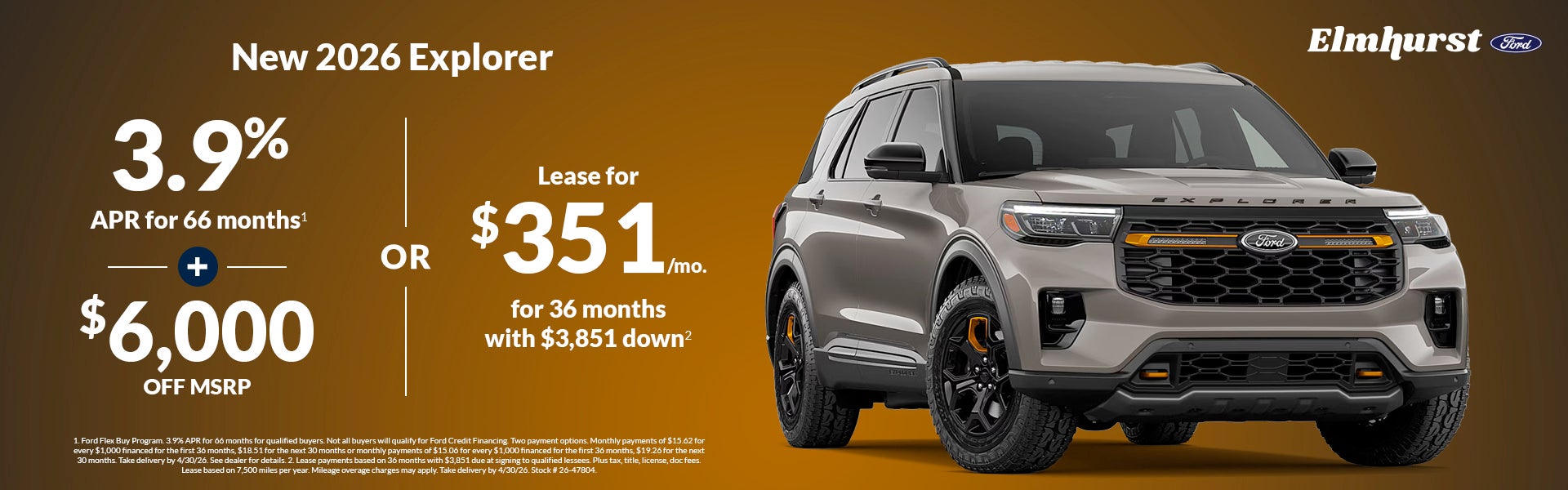 3.9% APR + $6000 off or Lease New 2026 Explorer